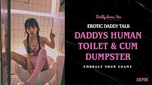Daddy talk turns intense as he makes you his personal human toilet