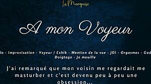 A Mon Voyeur - French Audio Female Solo Multiple Orgasm Exhib