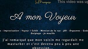 A Mon Voyeur - French Audio Female Solo Multiple Orgasm Exhib
