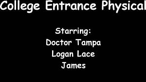 i took tampa university entrance physical logan lace big tits ass shower spread humiliating