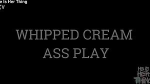 whipped cream covers her ass for his mouth